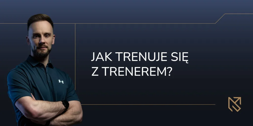 Jak trenuje się z trenerem personalnym